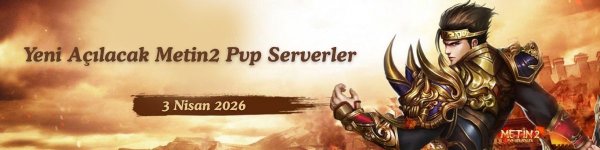 Yeni Açılacak Metin2 Pvp Serverler - 3 Nisan 2026.jpg