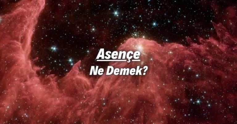 asence-ne-demek.jpg