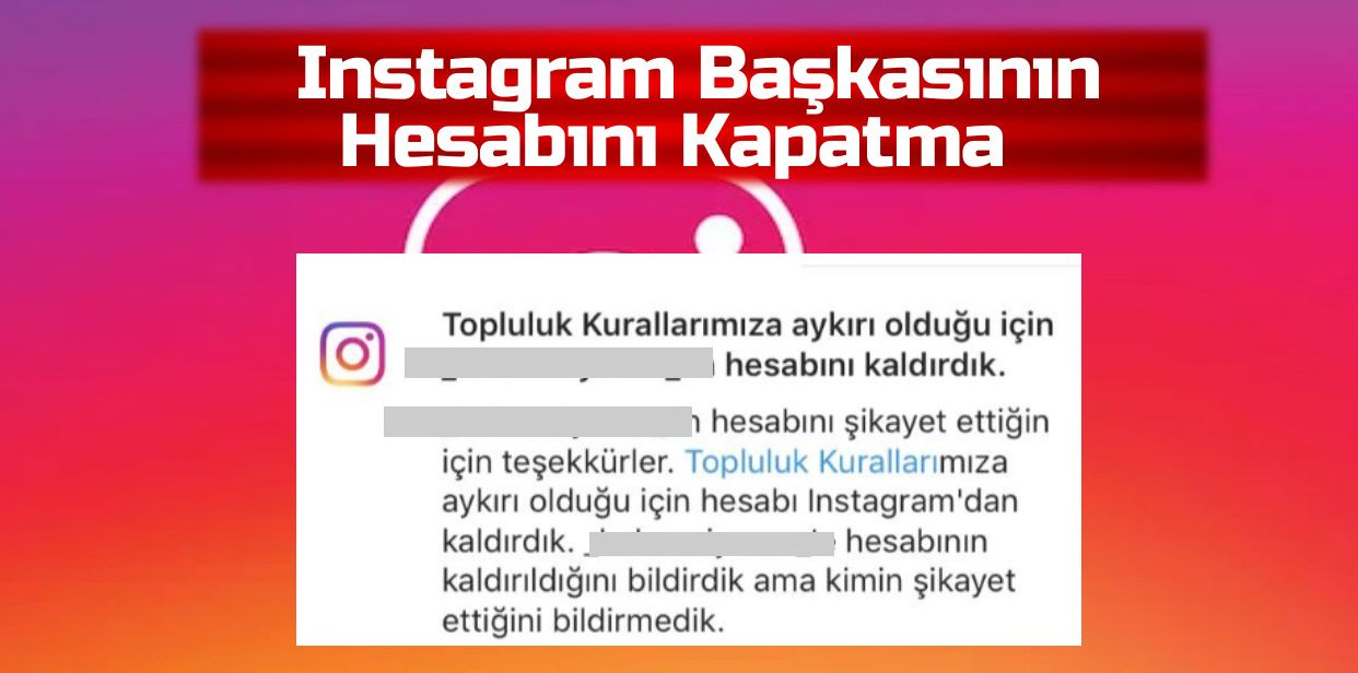 instagram-baskasinin-hesabini-kapatma.jpg