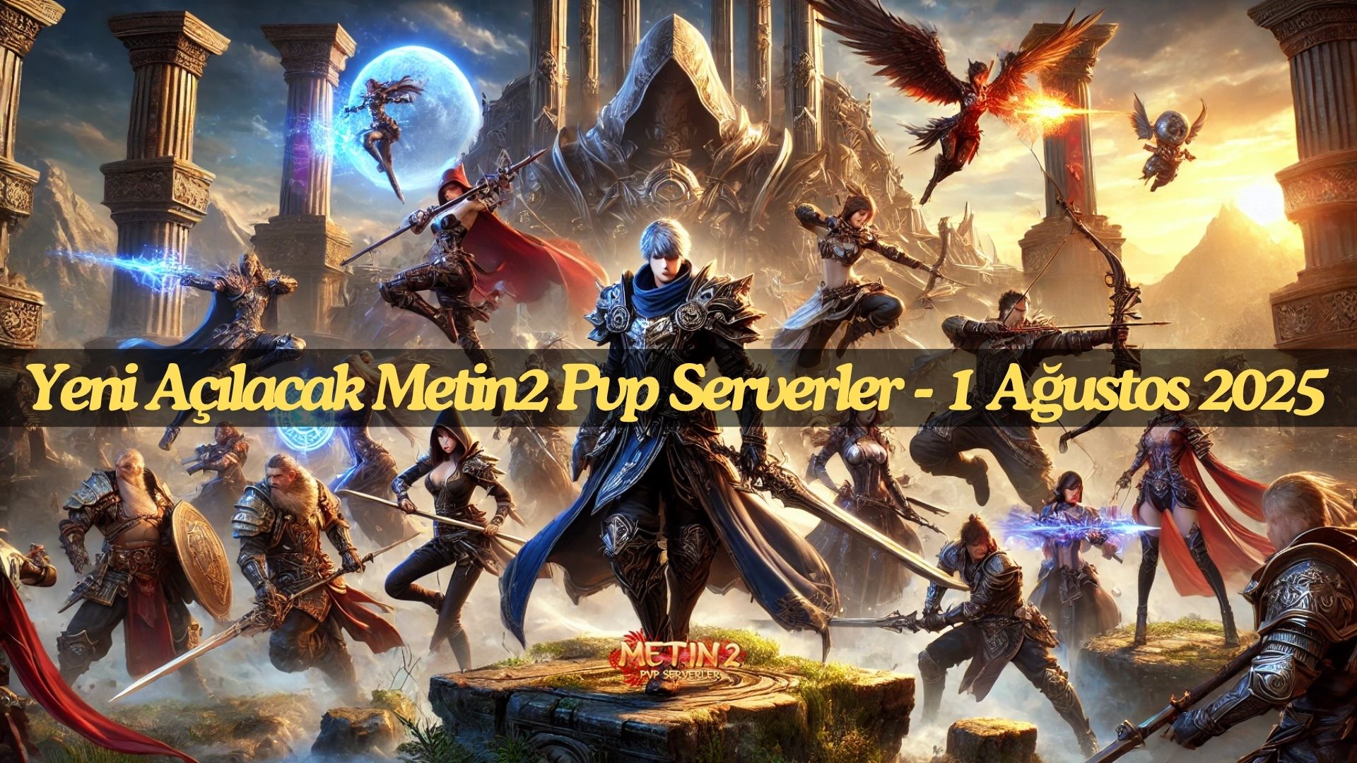 Yeni Açılacak Metin2 Pvp Serverler - 1 Ağustos 2025.jpg
