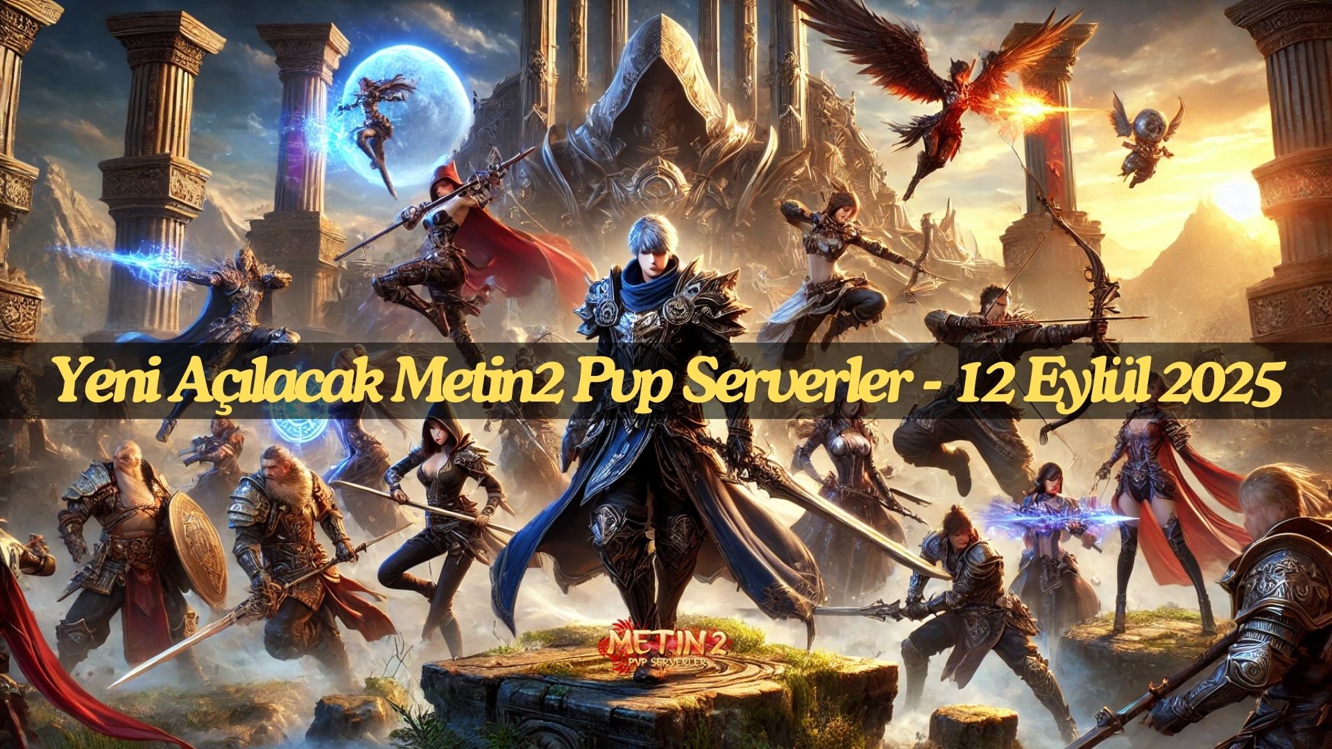Yeni Açılacak Metin2 Pvp Serverler - 12 Eylül 2025.jpg