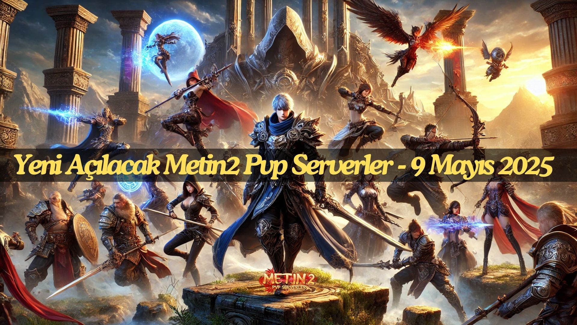Yeni Açılacak Metin2 Pvp Serverler - 9 Mayıs 2025.jpg